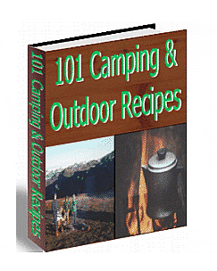 101 Camping and Outdoor Recipes