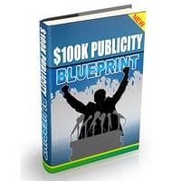 100K Dollar Publicity Blueprint 1