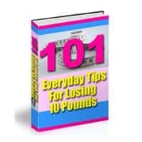 101 Everyday Tips for Losing 10 Pounds 2