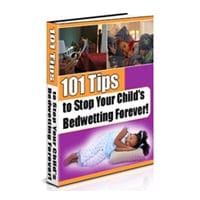 101 Tips to Stop Your Child’s Bedwetting Forever