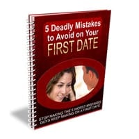 5 Deadly Mistakes to Avoid on Your First Date 1
