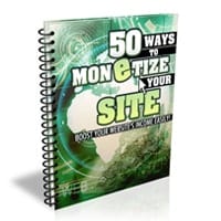 50 Ways to Monetize Your Site 2
