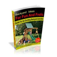 Backyard Ideas For Fun And Frolic