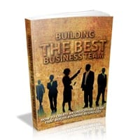Building The Best Business Team 1