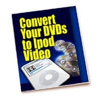 Convert Your DVDs To iPod Video 2