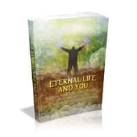 Eternal Life And You 1