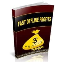 Fast Offline Profits 1