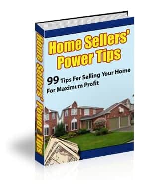 Home Sellers’ Power Tips