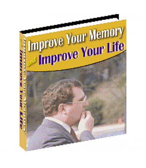 Improve Your Memory and Improve Your Life