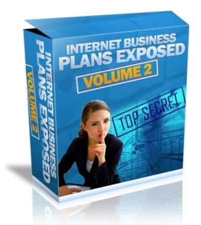 Internet Business Plans Exposed – Volume 2