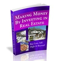 Making Money by Investing in Real Estate 1