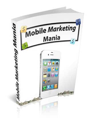 Mobile Marketing Mania