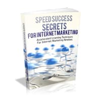 Speed Success Secrets For Internet Marketing