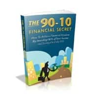The 90-10 Financial Secret