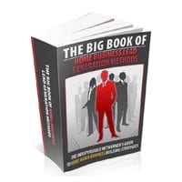 The Big Book Of Home Business Lead Generation Methods 1