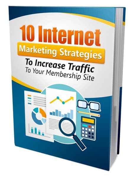 10 Internet Marketing Strategies to Increase Traffic