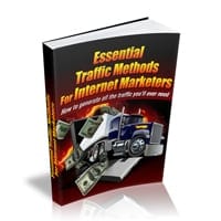 Essential Traffic Methods For Internet Marketers 1