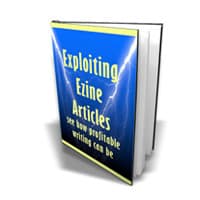 Exploiting Ezine Articles 1