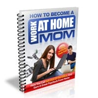 How to Become a Work at Home Mom 1