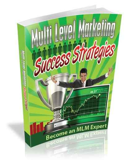 Multi Level Marketing Success Strategies