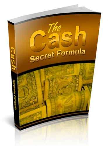 The Cash Secret Formula