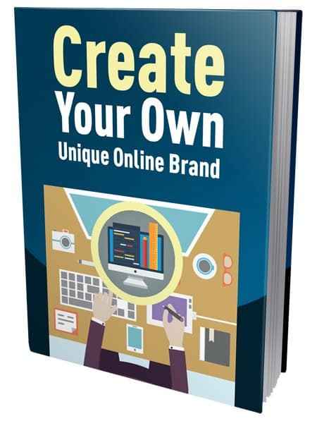 Create Your Own Unique Online Brand