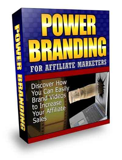 Power Branding For Affiliate Marketers