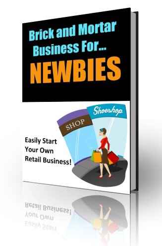 Brick And Mortar Business For Newbies