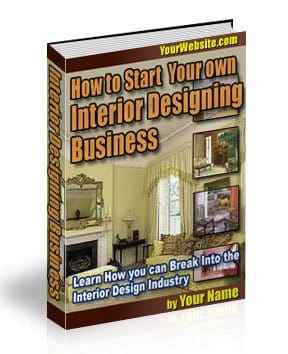 How to Start Your Own Interior Designing Business