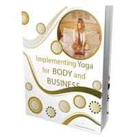 Implementing Yoga For Body And Business