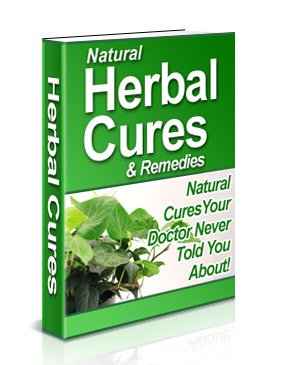 Natural Herbal Cures and Remedies