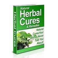 Natural Herbal Cures and Remedies