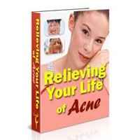 Relieving Your Life of Acne 1