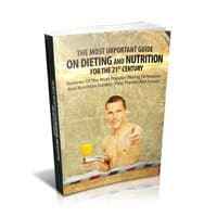 The Most Important Guide On Dieting And Nutrition For The 21st Century 1