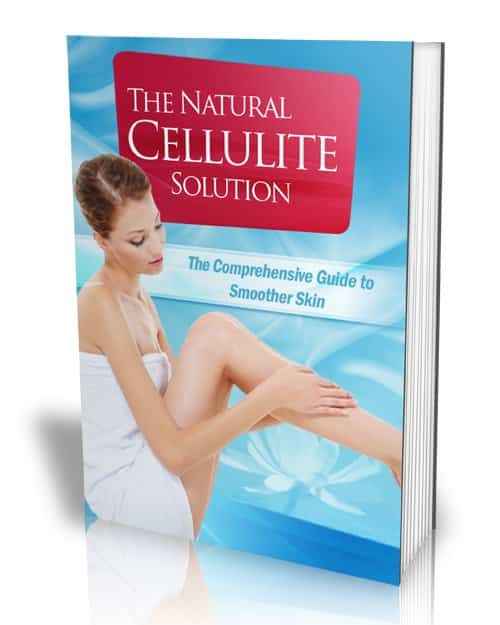 The Natural Cellulite Solution