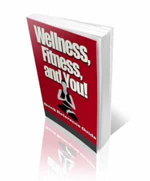 Wellness, Fitness, and You