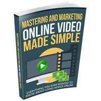 Mastering and Marketing Online-Video-Made-Simple 1