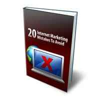 20 Internet Marketing Mistakes To Avoid 1