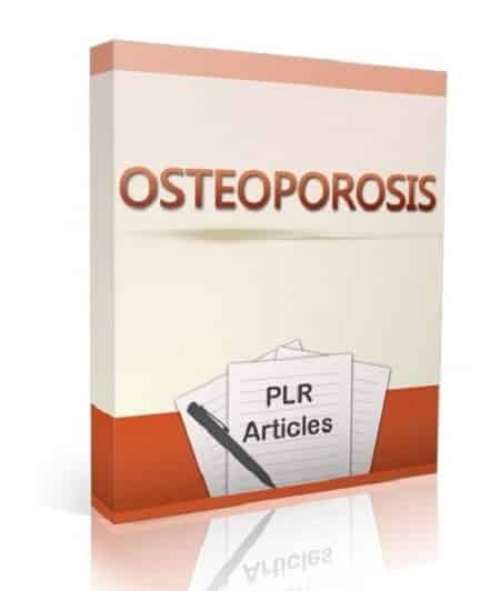 10 Osteoporosis PLR Articles Articles,10 Osteoporosis PLR Articles plr