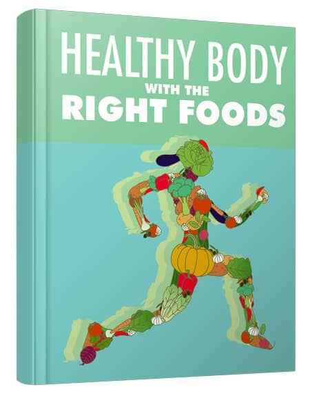 Healthy Body with The Right Foods Free eBook,Healthy Body with The Right Foods plr