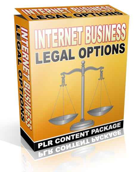 Internet Business Legal Options Articles,Internet Business Legal Options plr