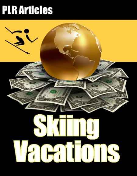 Skiing Vacations Articles,Skiing Vacations plr