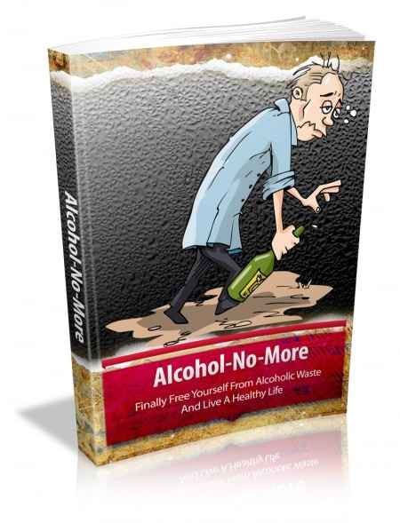 Alcohol No More eBook,Alcohol No More plr