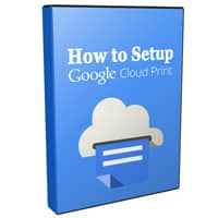 How to Setup Google Cloud Print 1