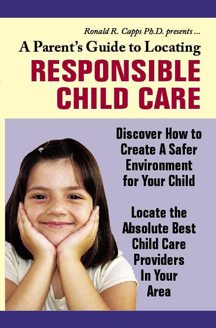 A Parent’s Guide to Locating Responsible Child Care eBook,A Parent’s Guide to Locating Responsible Child Care plr