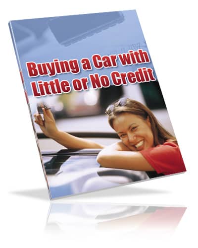 Buying A Car With Little Or No Credit eBook,Buying A Car With Little Or No Credit plr
