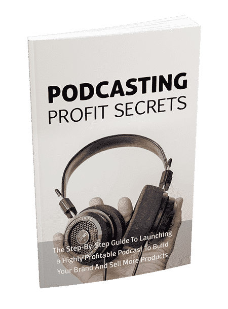 Podcasting Profit Secrets eBook,Podcasting Profit Secrets plr