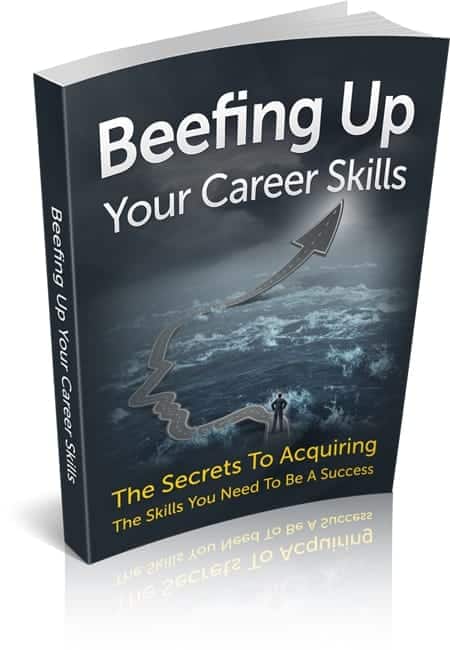 Beefing Up Your Career Skills eBook,Beefing Up Your Career Skills plr