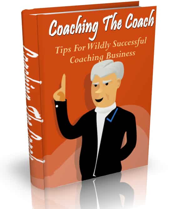 Coaching The Coach Tips eBook,Coaching The Coach Tips plr
