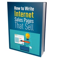 Write Internet Sales Pages That Sell